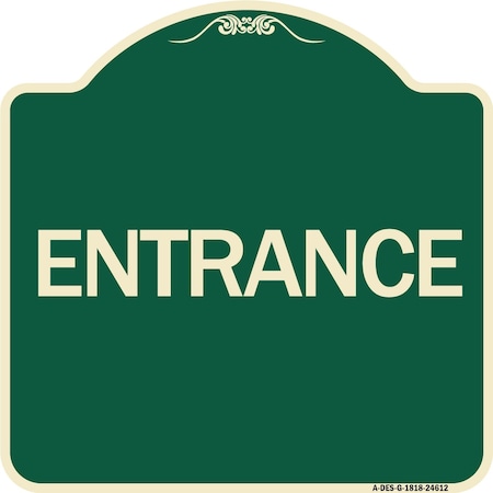 Signmission Traffic Entrance Entrance Heavy-Gauge Aluminum Architectural Sign, 18" x 18", G-1818-24612 A-DES-G-1818-24612